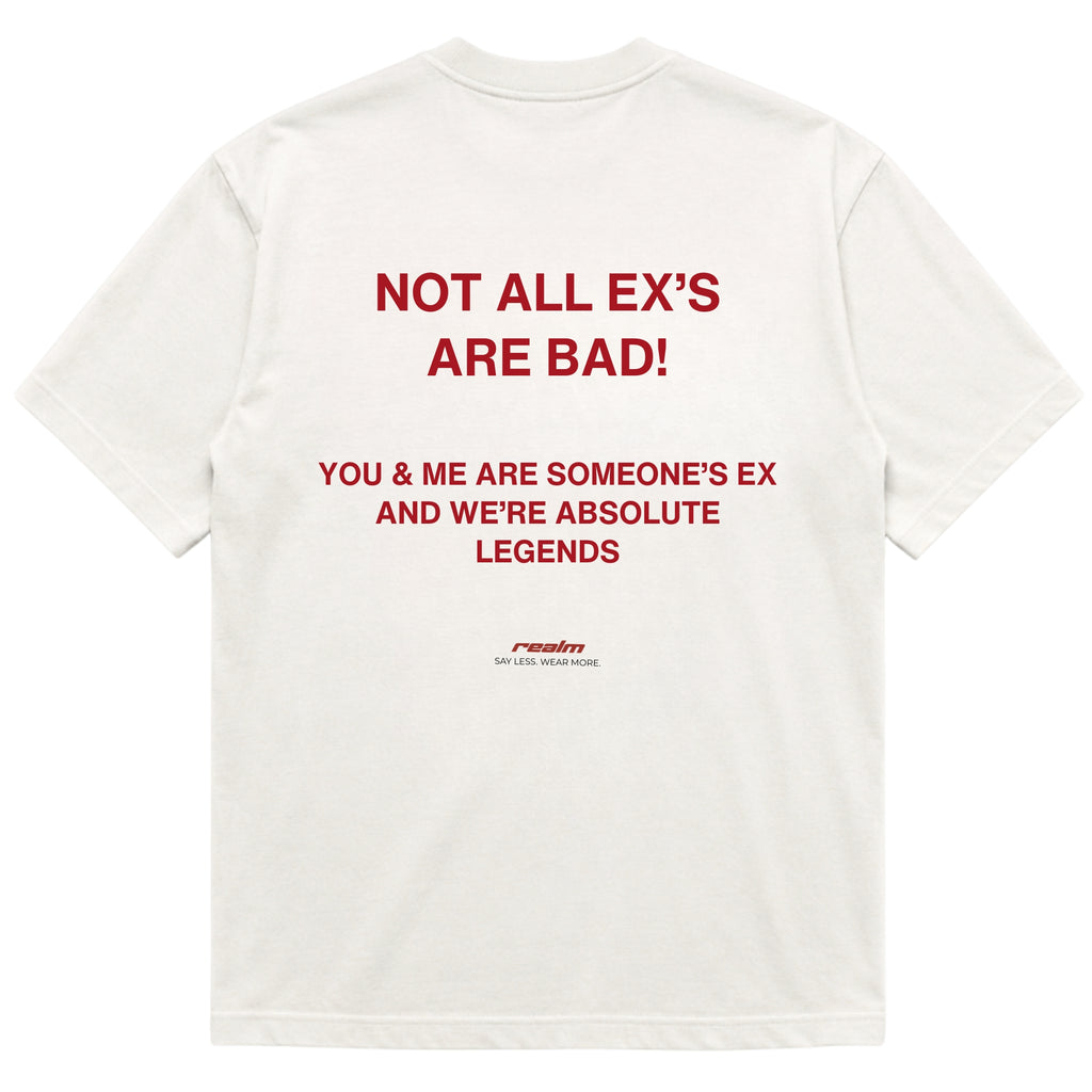 NOT ALL EX'S ARE BAD