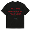 WHAT IF WE DANCED ?